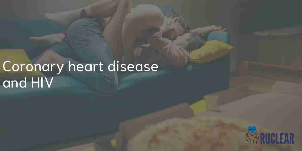 Coronary heart disease and HIV